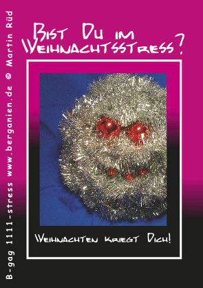 Postkarte Weihnachts-Stress, Fr&uuml;her war mehr Lametta!  Hier klicken um zur Auswahl zur&uuml;ckzukehren